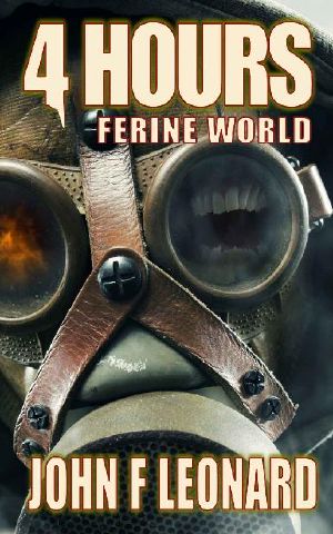 [Ferine Apocalypse 0.50] • 4 Hours · Novella